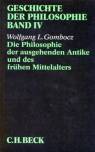 Geschichte der Philosophie, Band IV: Die Philosophie der ausgehenden Antike und des frühen Mittelalters 