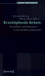 Erschöpfende Arbeit Gesundheit und Prävention in der flexiblen Arbeitswelt
