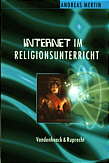 Internet im 

Religionsunterricht 