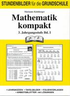 Mathematik kompakt 3. Jahrgangsstufe Bd. I