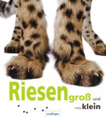 Riesengroß und klitzeklein 