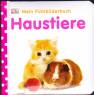 Mein Fühlbilderbuch: Haustiere 