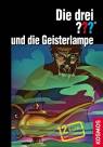 Die drei ??? und die Geisterlampe  