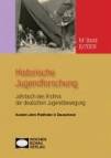 Historische Jugendforschung: Hundert Jahre Pfadfinden in Deutschland, NF Band 6/2009 Jahrbuch des Archivs der deutschen Jugendbewegung