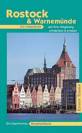 Rostock und Warnemünde Die Hansestadt und ihre Umgebung entdecken & erleben