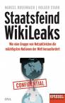 Staatsfeind WikiLeaks Wie eine Gruppe von Netzaktivisten die mächtigsten Nationen der Welt herausfordert.  Ein SPIEGEL-Buch