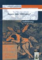 Traum oder Albtraum - Aufklärung Schülerarbeitsheft für die Sekundarstufe II