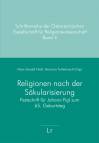 Religionen nach der Säkularisierung Festschrift für Johann Figl zum 65. Geburtstag 