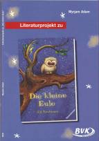 Literaturprojekt zu Die kleine Eule 