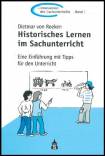 Historisches Lernen im Sachunterricht Eine Einführung mit Tipps für den Unterricht