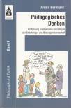 Pädagogisches Denken Einführung in allgemeine Grundlagen der Erziehungs- und Bildungswissenschaft