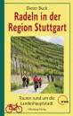 Radeln in der Region Stuttgart Touren rund um die Landeshauptstadt 