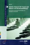 Gleiche Chancen für Frauen und Männer mit Berufsausbildung?  Berufswechsel, unterwertige Erwerbstätigkeit und Niedriglohn in Deutschland