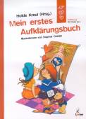 Mein erstes Aufklärungsbuch. Aufklärung für Kinder ab 5 