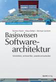 Basiswissen Softwarearchitektur: Verstehen, entwerfen, wiederverwenden 