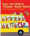 Das verrückte Fehler- Such- Buch Jede Menge Quatsch in der Schule