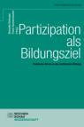 Partizipation als Bildungsziel Politische Aktion in der politischen Bildung