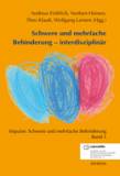 Schwere und mehrfache Behinderung - interdisziplinär 