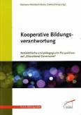 Kooperative Bildungsverantwortung  Sozialethische und pädagogische Perspektiven auf 'Educational Governance'