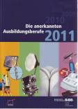 Die anerkannten Ausbildungsberufe 2011 