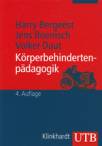 Körperbehindertenpädagogik Studium und Praxis im Förderschwerpunkt körperliche und motorische Entwicklung