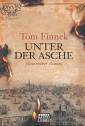 Unter der Asche Historischer Roman