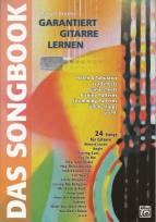 Garantiert Gitarre Lernen - das Songbook 24 Songs für Gitarre