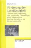 Förderung der Leseflüssigkeit Theoretische Fundierung und empirische Überprüfung eines kooperativen Lautleseverfahrens im Deutschunterricht