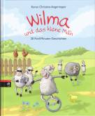 Wilma und das kleine Mäh 20 Fünf-Minuten-Geschichten