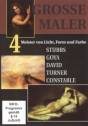 GROSSE MALER (DVD), Teil 4 - Meister von Licht, Form und Farbe Stubbs, Goya, David, Turner, Constable