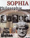 Sophia -  Philosophie multimedial. Surfen durch Denkwelten. 