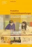 Produktive Unterrichtsbesprechungen  Lernen im Dialog zwischen Mentoren und angehenden Lehrpersonen