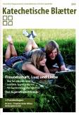 Freundschaft, Lust und Liebe 