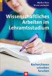 Wissenschaftliches Arbeiten im Lehramtsstudium Recherchieren, schreiben, forschen