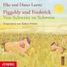 Piggeldy und Frederick. Von Schwein zu Schwein 