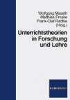 Unterrichtstheorien in Forschung und Lehre 