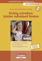 Richtig schreiben: Schüler individuell fördern Aufgabenpläne und Materialien - Lernen in Bausteinen - Für die Jahrgangsstufen 1 und 2. Kopiervorlagen mit CD-ROM