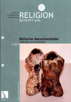 Biblische Menschenbilder Wandlungen und Umwandlungen