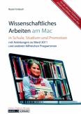 Wissenschaftliches Arbeiten am Mac in Schule, Studium und Promotion