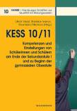 KESS 10/11 - Kompetenzen und Einstellungen von Schülerinnen und Schülern an Hamburger Schulen am Ende der Sekundarstufe I und zu Beginn der gymnasialen Oberstufe 