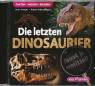 Faust jr. ermittelt: Die letzten Dinosaurier Fakten. Wissen. Erleben 