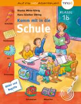 Komm mit in die Schule Bilder und Begriffe