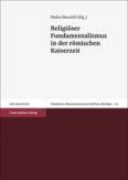 Religiöser Fundamentalismus in der römischen Kaiserzeit 