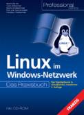 Linux im Windows-Netzwerk, m. CD-ROM Das Standardwerk in aktualisierter, erweiterter 4. Auflage