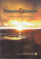 Passion & Ostern Ein Werkbuch für die Kinderliturgie