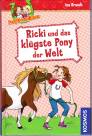 Ponyfreundinnen: Ricki und das klügste Pony der Welt 