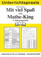 Mit viel Spaß zum Mathe-King  3. Jahrgangsstufe