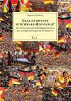 Ganz entspannt in Schwarz-Rot-Gold? Der Neue deutsche Fußballpatriotismus aus sozialpsychologischer Perspektive 