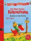 Erst ich ein Stück, dann du - Der kleine Drache Kokosnuss kommt in die Schule 