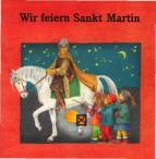 Wir feiern Sankt Martin 